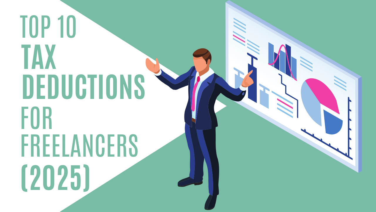Top 10 Freelancer Tax Deductions You Don’t Want to Miss in 2025